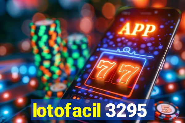 lotofacil 3295